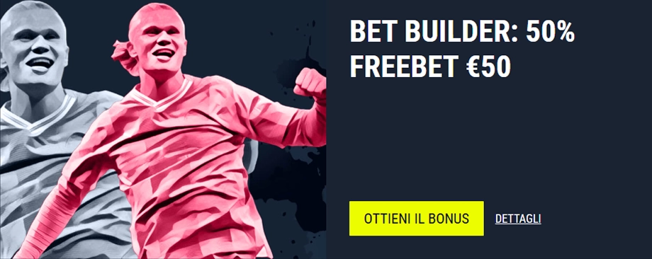 Promo Bet Builder: 50% freebet fino a €50